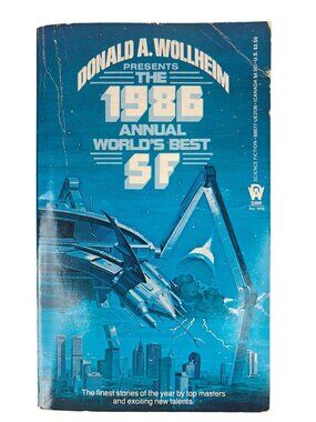 The 1986 Annual Worlds Best SF Donald A. Wollheim DAW Books Paperback Vintage SF